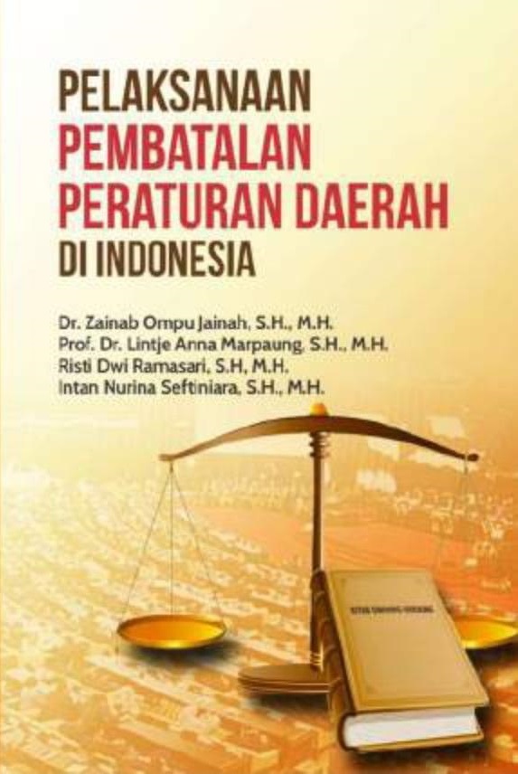 Pelaksanaan Pembatalan Peraturan Daerah di Indonesia